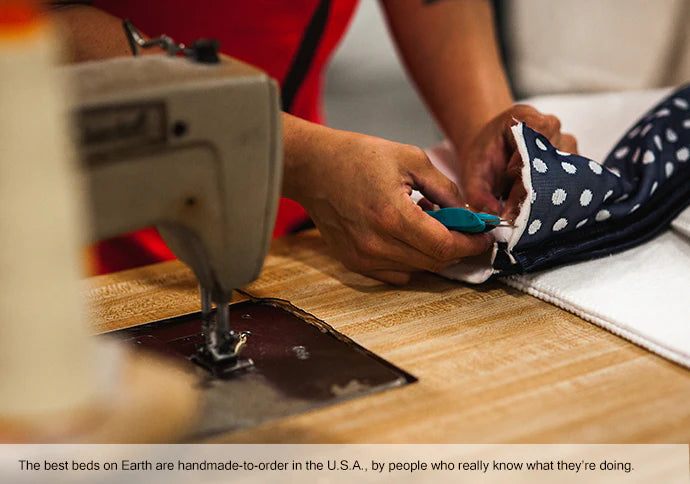 The best beds on Earth are handmade-to-order in the U.S.A., by people who really know what they're doing.